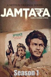 Jamtara Sabka Number Ayega (2020) Season 1 Netflix Complete WEB Series 480p 720p Download