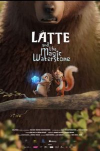 Latte & the Magic Waterstone (2019) Movie Hindi Dubbed Dual Audio 480p [266MB] | 720p [862MB] Download