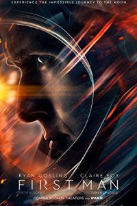 First Man (2018) Full Movie Hindi Dubbed Dual Audio 480p [447MB] | 720p [1.3GB] | 1080p [3.4GB] Download