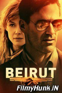 Beirut (2018) Full Movie Hindi Dubbed Hindi-English (Dual Audio) 480p | 720p | 1080p Download