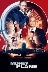 Download Money Plane (2020) Hindi Dubbed Dual Audio 480p 720p 1080p