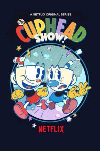 The Cuphead Show! (Season 1) Hindi Dual Audio Netflix Series 480p 720p