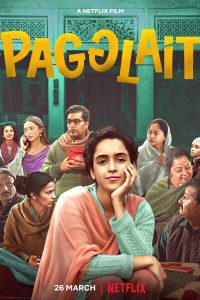 Download Pagglait (2021) Hindi Full Movie 480p 720p 1080p