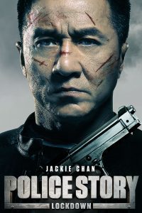 Download Police Story Lockdown (2013) Hindi Dubbed Dual Audio 480p 720p 1080p