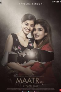 Download Maatr (2017) Hindi Full Movie WEB-DL 480p 720p 1080p