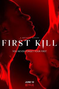 Download First Kill (Season 1) Hindi Dubbed (DD 5.1) [Dual Audio] Netflix Series 480p 720p