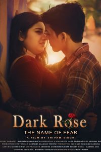 Dark Rose: The Name of Fear (2022) Hindi Full Movie Download 480p 720p 1080p