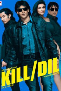 Kill Dil (2014) Hindi Full Movie Download 480p 720p 1080p