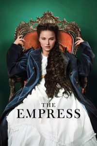 Download The Empress – Netflix Original (2022-2024) Season 1 & 2 Dual Audio {Hindi-English} WEB Series 480p 720p