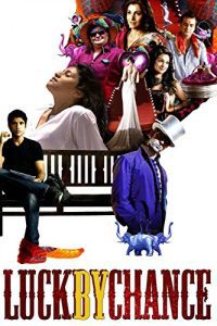 Luck by Chance (2009) Hindi Full Movie Download NF WEBRip 480p 720p 1080p