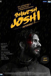 Bhavesh Joshi Superhero (2018) Hindi Full Movie Download 480p 720p 1080p