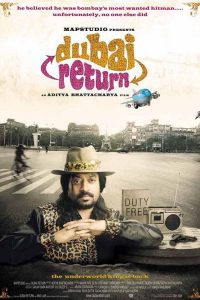 Dubai Return (2005) Hindi Full Movie Download 480p 720p 1080p