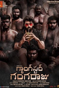 Gangster Gangaraju (2022) Full Movie ORG. Multi Audio [Hindi – Telugu – Tamil] Download WEB-DL 480p 720p 1080p