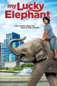 My Lucky Elephant (2013) Hindi Dubbed Full Movie Dual Audio Download {Hindi-English} 480p 720p 1080p