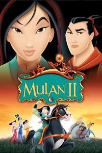 Mulan 2 (2004) Hindi Dubbed Full Movie Dual Audio Download {Hindi-English} 480p 720p 1080p