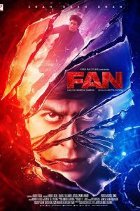 Fan (2016) Hindi Full Movie Download 480p 720p 1080p