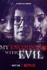 My Encounter with Evil (2022) Season 1 Complete Netflix Original English WEB Series Download 480p 720p