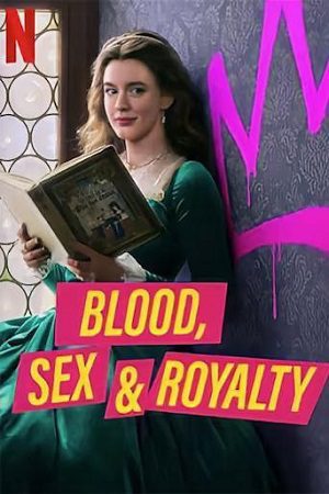 Blood Sex Royalty 2022 Season 1 poster