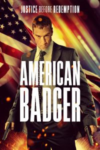 American Badger (2021) Hindi Dubbed Full Movie Dual Audio Download {Hindi-English} 480p 720p 1080p