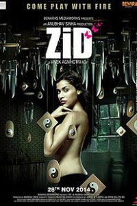 Zid (2014) Hindi Full Movie Download 480p 720p 1080p