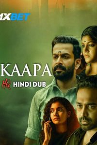 Kaapa (2022) WEB-DL Dual Audio [Hindi ORG + Malayalam ORG] 480p 720p 1080p