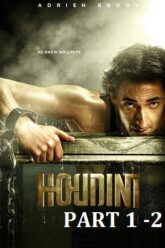 Houdini : Part 1 – 2 (2014) Hindi Dubbed BluRay Dual Audio {Hindi-English} Movie Download 480p 720p 1080p