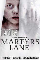 Martyrs Lane (2021) Dual Audio [Hindi + English] WeB-DL Movie Download 480p 720p 1080p