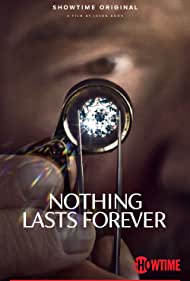 Nothing Lasts Forever 2022