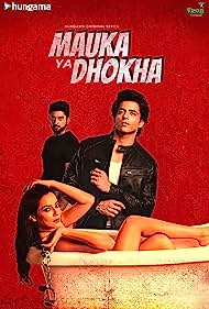 Mauka Ya Dhokha (2023) Season 1 Complete Hindi WEB Series 480p 720p 1080p