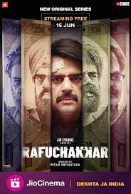 Rafuchakkar (Season 1) [Episode 09 Added] Hindi JioCinema Series 480p 720p 1080p