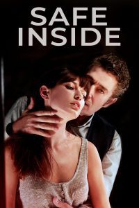 Safe Inside (2019) Dual Audio [Hindi-English] WEB-DL Full Movie 480p 720p 1080p