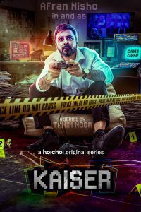 Kaiser (2022) S01 Bengali Hoichoi WEB-DL Complete Series 480p 720p 1080p