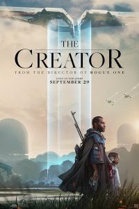 The Creator 2023 AMZN WEBRip Hindi (Studio-DUB) + English Full Movie 480p 720p 1080p