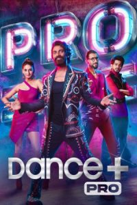 Dance Plus Pro (2023) Season 1 [S01E48] GRAND FINALE Tv Realty Show 480p 720p 1080p