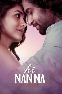 Download Hi Nanna (2023) Dual Audio [Hindi (ORG DD5.1) & Telugu] WEB-DL Full Movie 480p 720p 1080p