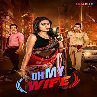 Oh My Wife S01 2024