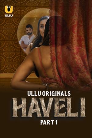 Haveli Part 1 2024