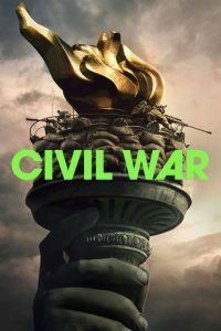 Download Civil War (2024) WEB-DL Dual Audio {Hindi-English} Full Movie 480p 720p 1080p