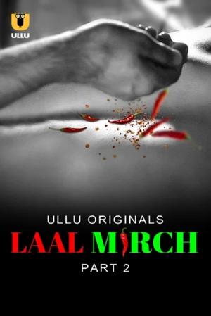 Laal Mirch 2024 Season 1 Part 2