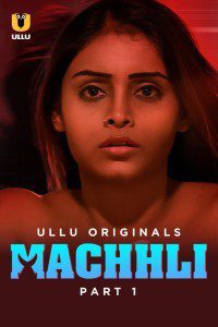 Machhli 2024 Season 1 Part 1