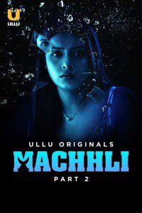 Machhli 2024 Season 1 Part 2