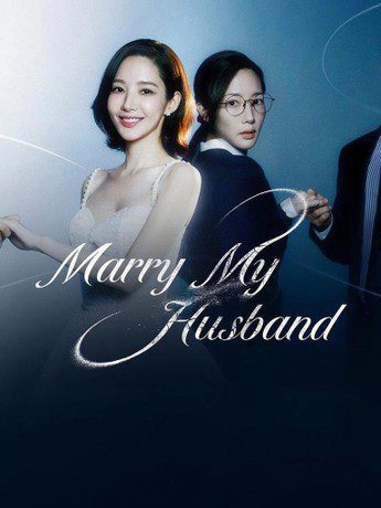 Marry My Husband Season 1