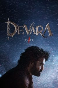 Download Devara: PART 1 (2024) Netflix WEB-DL {Hindi DD5.1} Full Movie 480p 720p 1080p