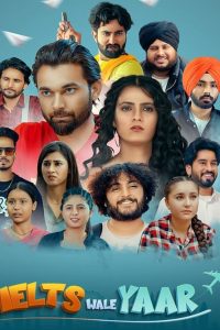 Download IELTS Wale Yaar (2024) Season 1 Punjabi CHTV Complete Series 480p 720p 1080p