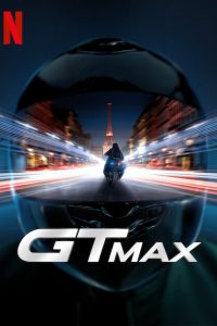 Download GTMax (2024) WEB-DL Dual Audio {Hindi-English} Full Movie 480p 720p 1080p