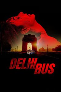 Download Delhi Bus (2024) Hindi HDTS  Full Movie 480p 720p 1080p