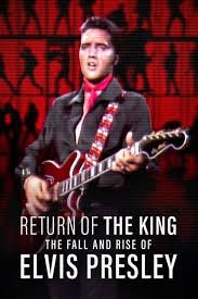 Download  Return of the King: The Fall and Rise of Elvis Presley (2024) {English with Subtitles} Full Movie WEB-DL Full Movie 480p 720p 1080p