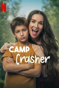 Download Camp Crasher (2024) WEB-DL MulTi Audio {Hindi-English-Spanish} Full Movie 480p 720p 1080p