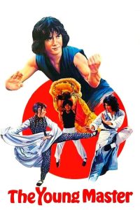 Download The Young Master (1980) Dual Audio (Hindi-Chinese) Full Movie 480p 720p 1080p