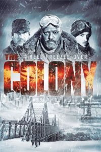 Download The Colony (2013) Dual Audio (Hindi-English) Full Movie  480p 720p 1080p